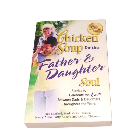 Chicken Soup for the Father & Daughter Soul Paperback Book - Picture 1 of 3